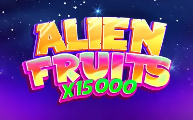 Alien Fruits