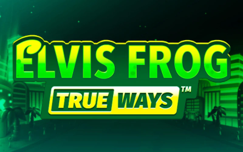 Elvis Frog TRUEWAYS