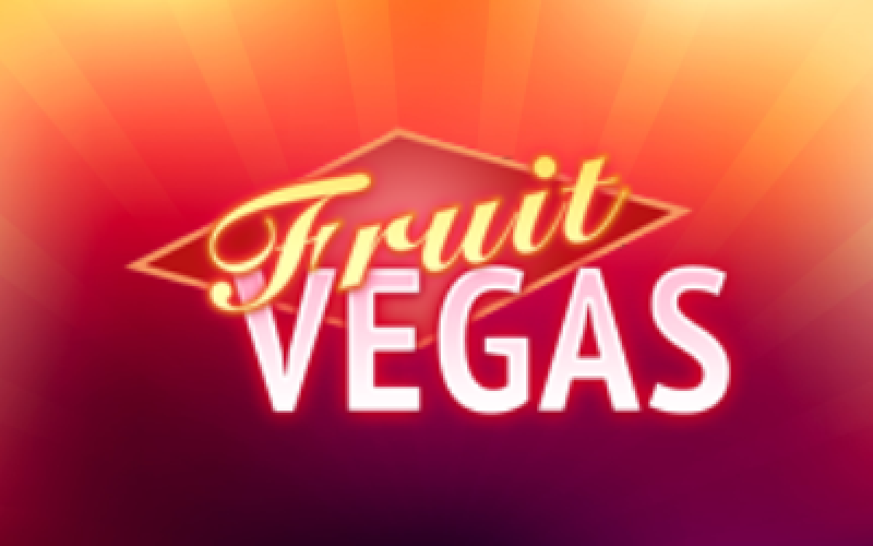 Fruit Vegas
