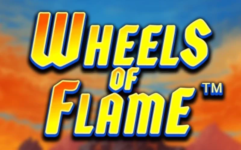 Wheels of Flame